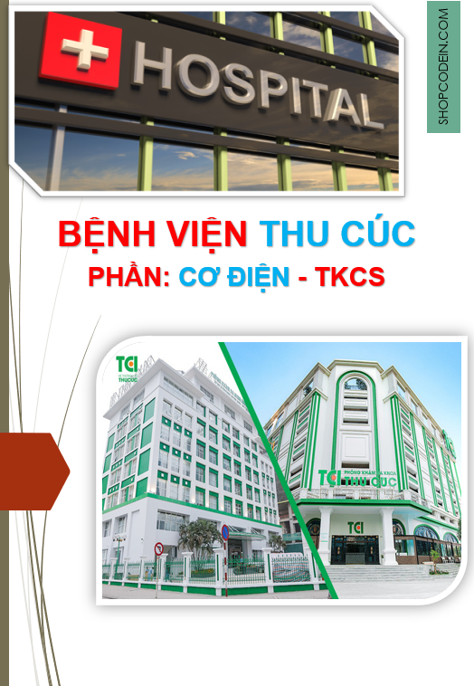 Bệnh viện Thu Cúc | Cơ điện | TKCS