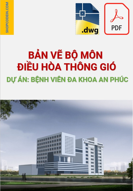 Hồ Sơ ĐHTG Bệnh Viện Đa Khoa An Phúc|Cad-Pdf