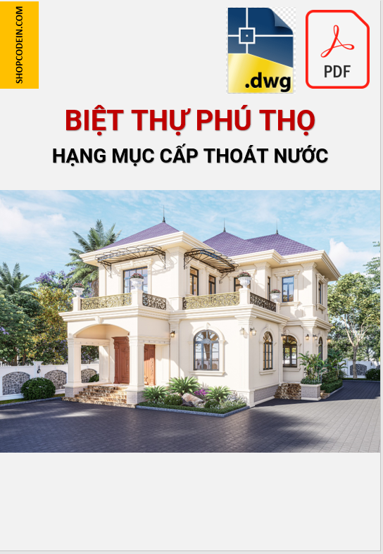 Hồ sơ Cấp thoát nước biệt thự 2 tầng ở Phú Thọ