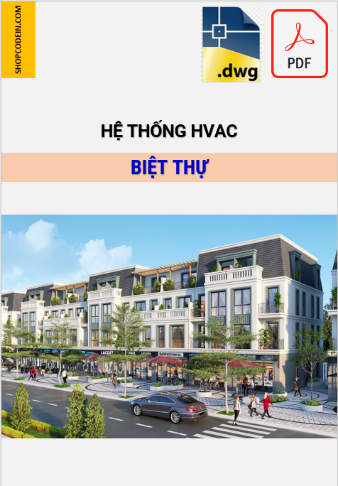 Điều hoà, thông gió cho biệt thự + Shophouse