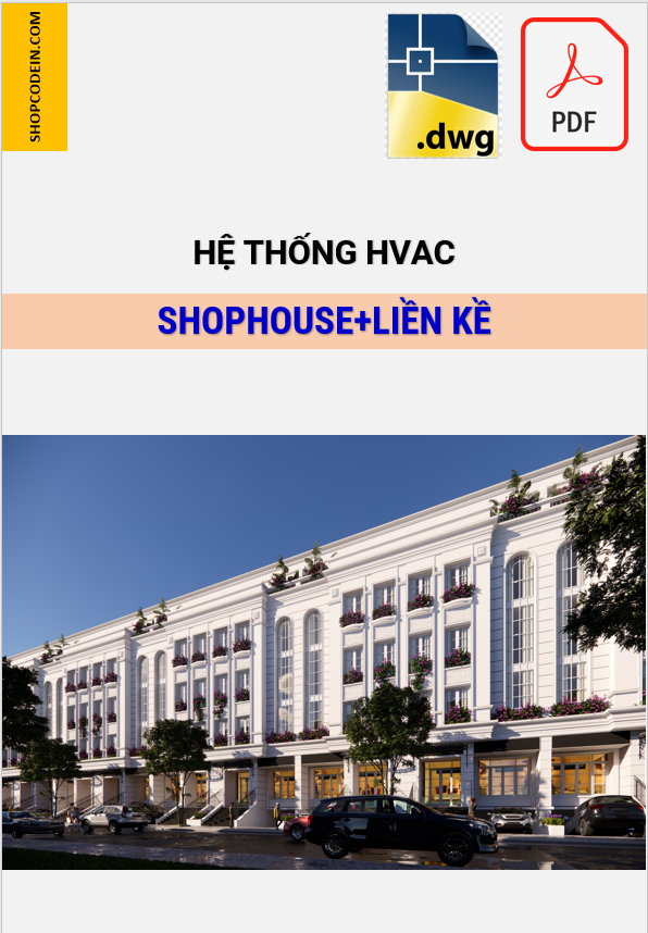 Hồ sơ Điều hoà thông gió Shophouse ở Hà nội