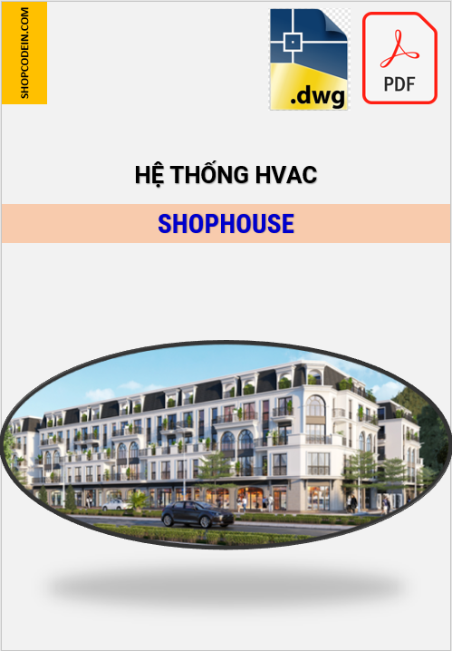 Hồ sơ Điều hoà thông gió Shophouse ở Quảng Ninh