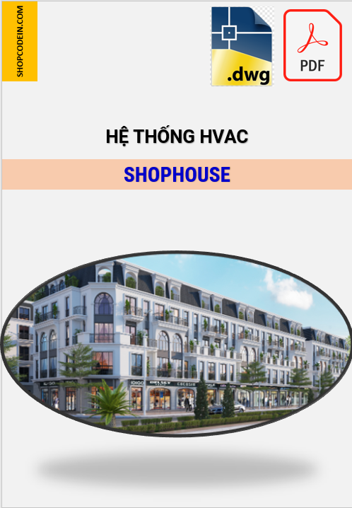 Hồ sơ Điều hoà thông gió Shophouse ở Quảng Ninh