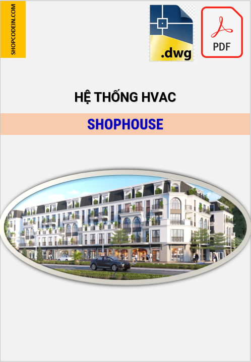 Hồ sơ Điều hoà thông gió Shophouse ở Quảng Ninh