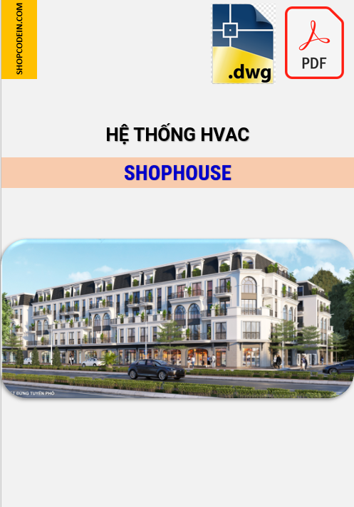 Hồ sơ Điều hoà thông gió Shophouse ở Quảng Ninh