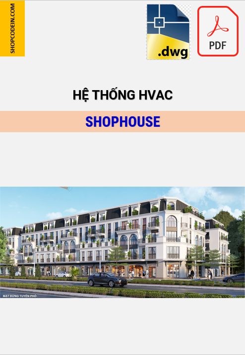 Hồ sơ Điều hoà thông gió Shophouse ở Quảng Ninh