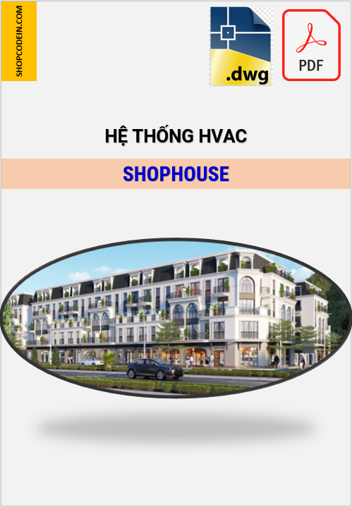 Hồ sơ Điều hoà thông gió Shophouse ở Quảng Ninh