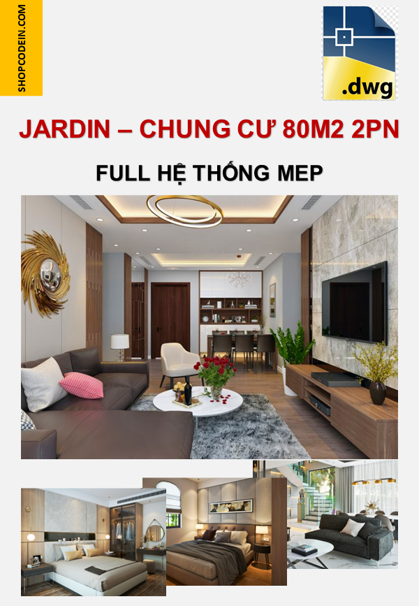 CHUNG CƯ 80M2 2PN JARDIN LONG BIÊN | HỒ SƠ THIẾT KẾ MEP |THUYẾT MINH + BẢN VẼ AUTOCAD