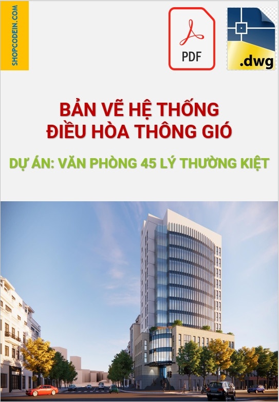 DHTG Văn Phòng 45 Lý Thường Kiệt|Cad+pdf