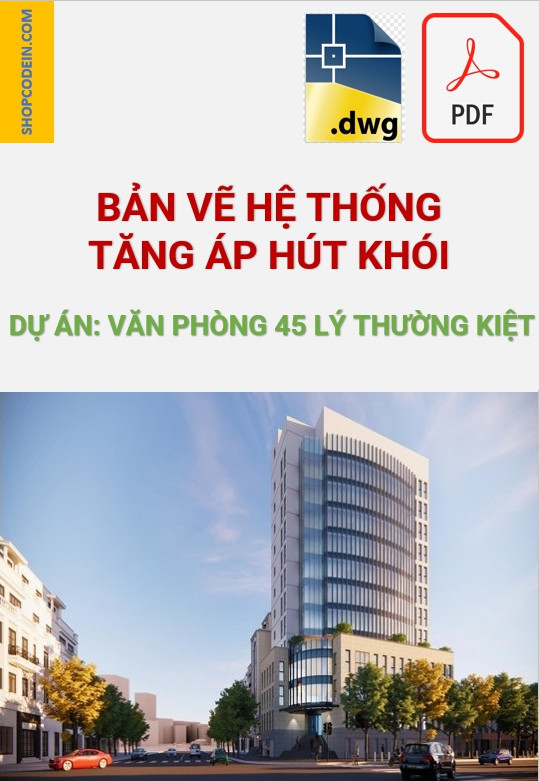 TAHK Văn phòng 45 Lý Thường Kiệt|Cad+pdf