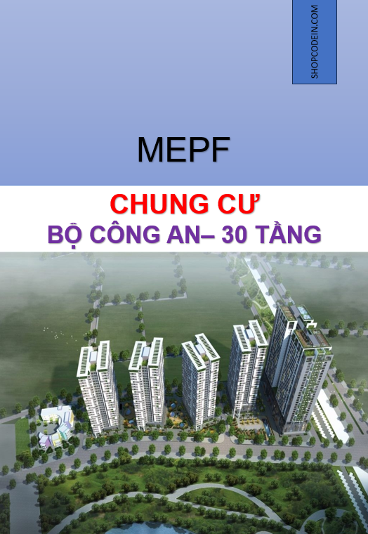 MEP: Chung cư Bộ Công An-30 tầng