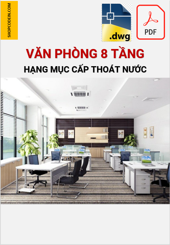 Hồ sơ cấp thoát nước văn phòng 8 tầng