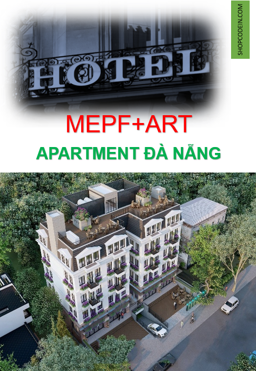 Hệ thống MEPF+ Kiến trúc- Khách sạn Apartment Đà Nẵng