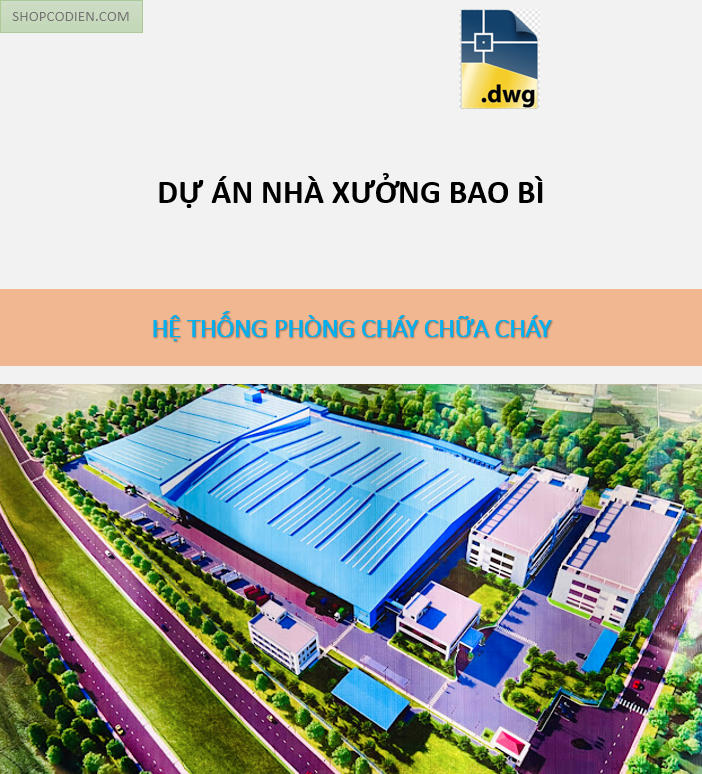 Hồ sơ PCCC nhà xưởng bao bì (cad)