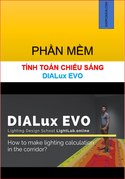 Phần mềm thiết kế chiếu sáng Dialux Evo V11