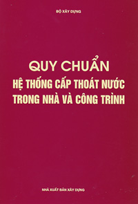 Quy chuẩn hệ thống cấp thoát nước trong nhà và công trình VN 2000 - Bộ Xây Dựng