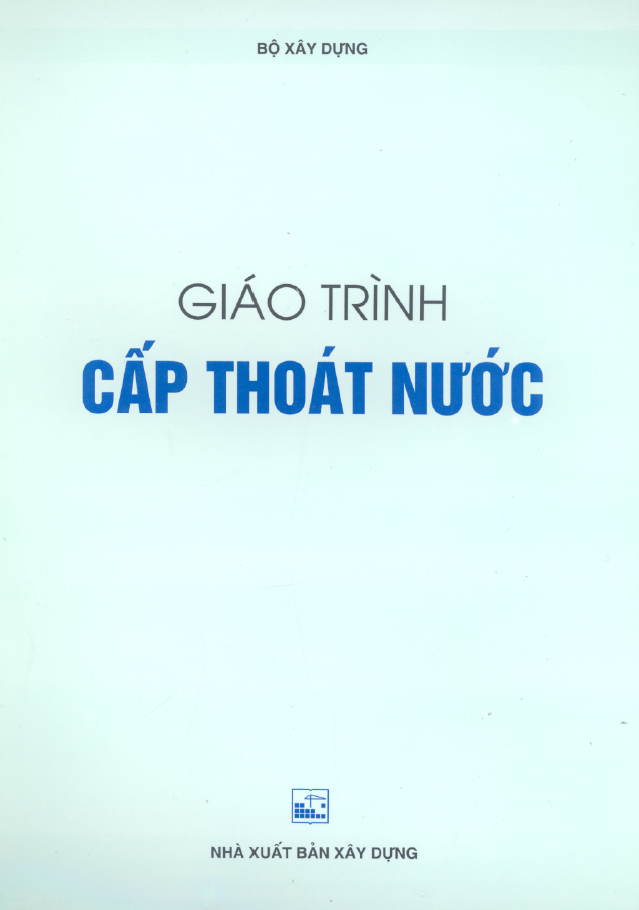 Giáo trình cấp thoát nước | Đỗ Trọng Miên + Vũ Đình Dịu