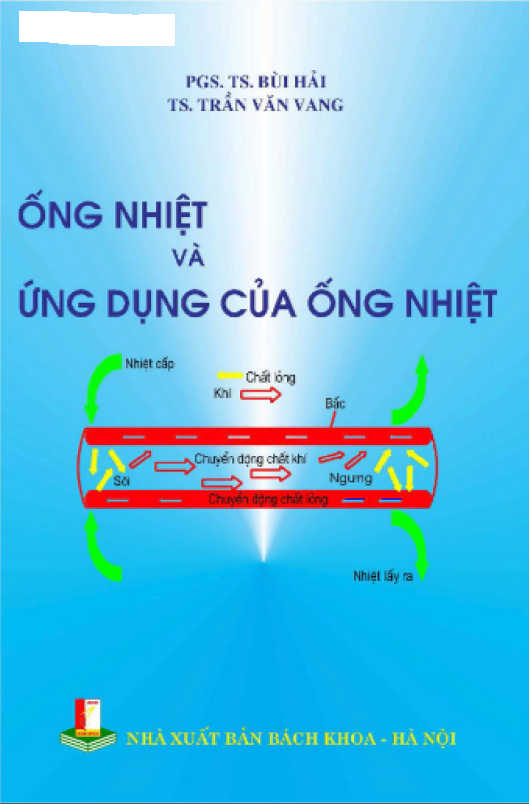 Ống nhiệt và ứng dụng của ống nhiệt | TS Bùi Hải