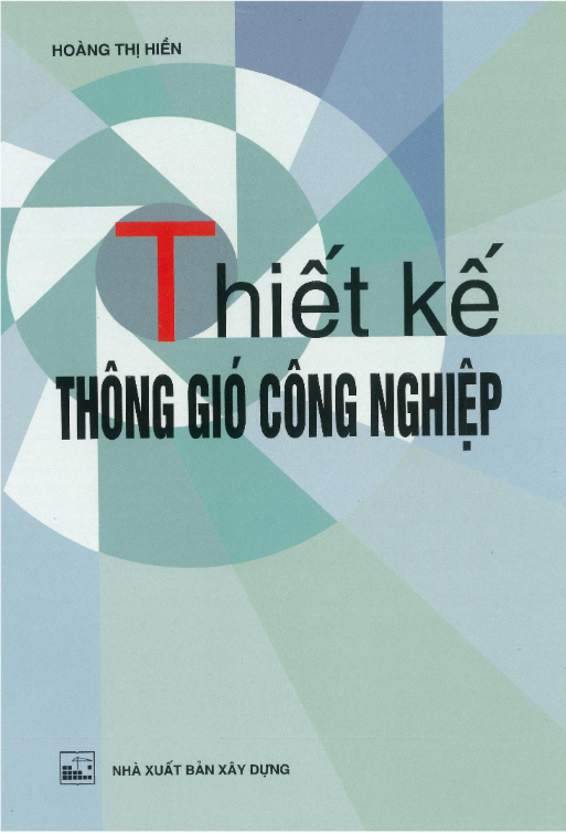 Thiết kế hệ thống Thông gió Công nghiệp - Hoàng Thị Hiền