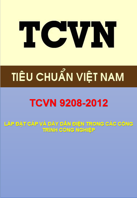 TCVN 9028-2012: Lắp đặt cáp và dây dẫn điện trong các công trình công nghiệp