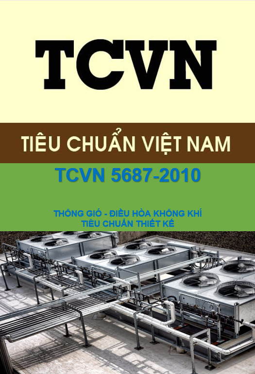 TCVN 5687: 2010 | Thông gió- điều hòa không khí - Tiêu chuẩn thiết kế