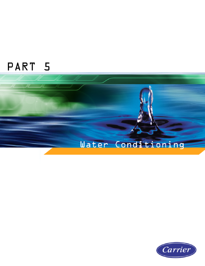Carrier | Chapter 5 | Water Conditioning
