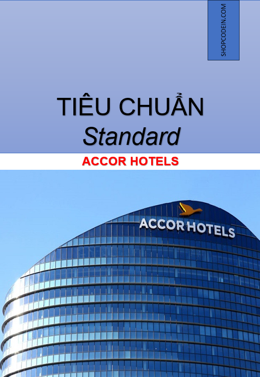 Tiêu chuẩn quản lý khách sạn - Accor Hotels